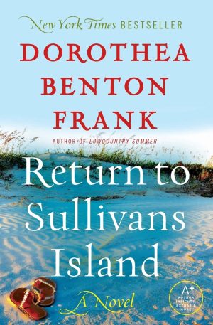 Return to Sullivans Island (A Sullivans Island Sequel) [hardcover] Frank, Dorothea Benton