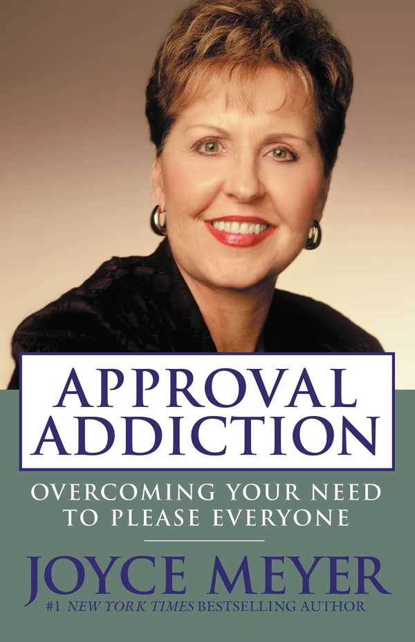 Approval Addiction [Paperback] Meyer, Joyce