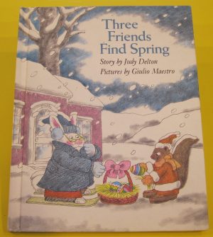 Three Friends Find Spring Delton, Judy and Maestro, Giulio