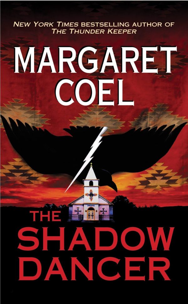 The Shadow Dancer (A Wind River Reservation Mystery) [Mass Market Paperback] Coel, Margaret