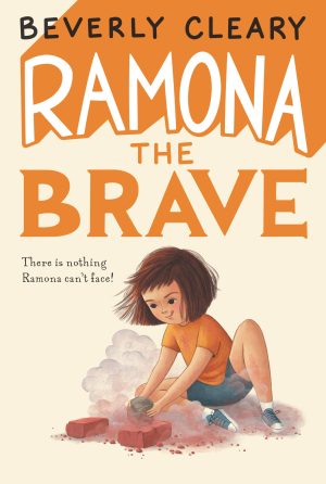 Ramona the Brave [Paperback] Cleary, Beverly and Rogers, Jacqueline