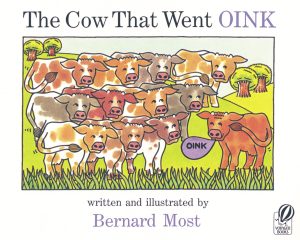 The Cow That Went OINK [Paperback] Most, Bernard