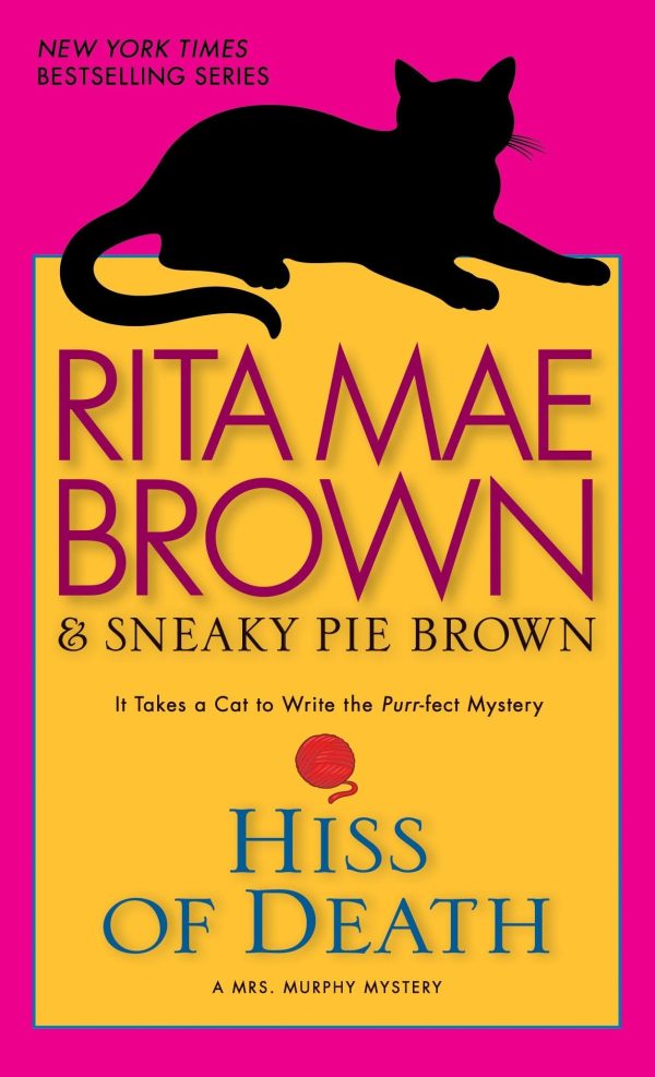 Hiss of Death: A Mrs. Murphy Mystery [  hardcover] Brown, Rita Mae