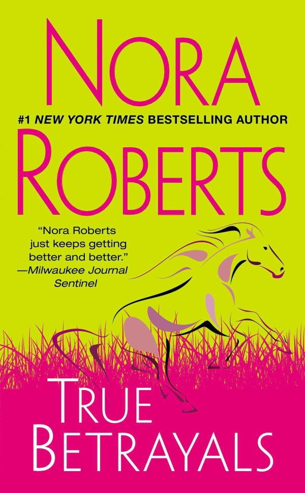 True Betrayals [Mass Market Paperback] Roberts, Nora