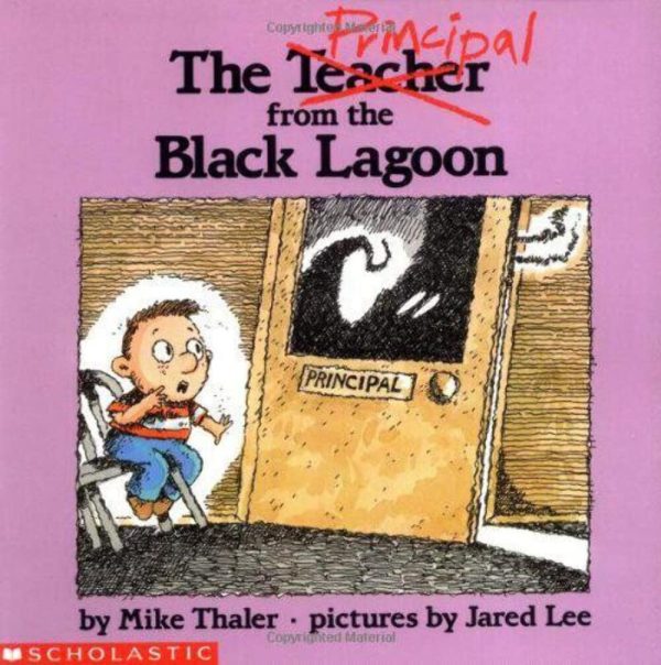 The Principal From The Black Lagoon Mike Thaler and Jared Lee