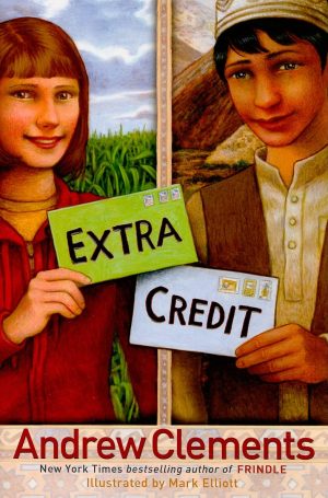 Extra Credit (Junior Library Guild Selection) [Hardcover] Clements, Andrew and Elliott, Mark