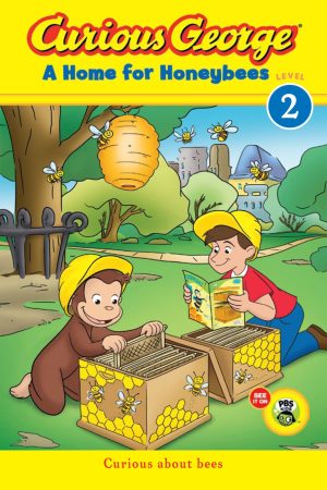 Curious George: A Home for Honeybees (Curious George TV) Rey, H. A.