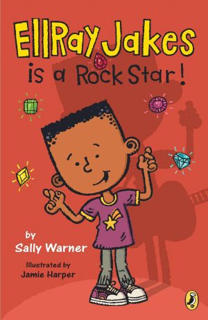 EllRay Jakes Is a Rock Star [Paperback] Warner, Sally and Harper, Jamie