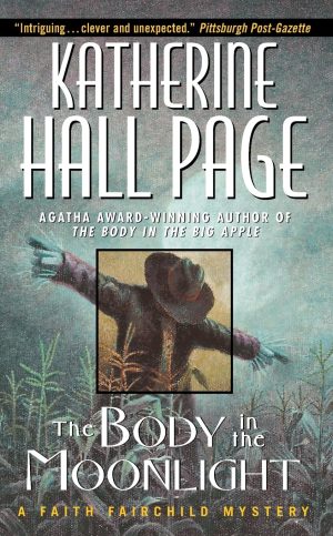 The Body in the Moonlight: A Faith Fairchild Mystery (Faith Fairchild Mysteries, 11) [Mass Market Paperback] Page, Katherine Hall