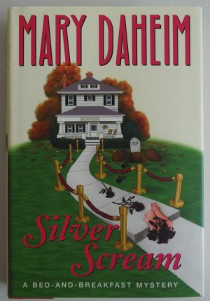 Silver Scream: A Bed-and-Breakfast Mystery Daheim, Mary