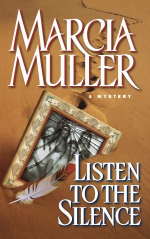 Listen to the Silence (Sharon McCone Mysteries) [Hardcover] Muller, Marcia