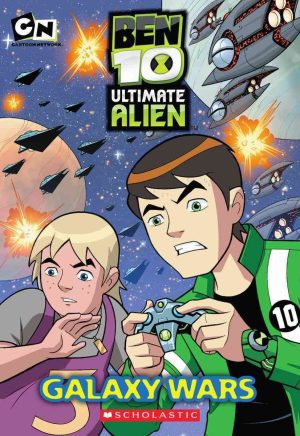 Ben 10 Ultimate Alien: Galaxy Wars Scholastic
