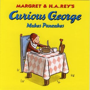 Curious George Makes Pancakes Margret Rey and H.A. Rey