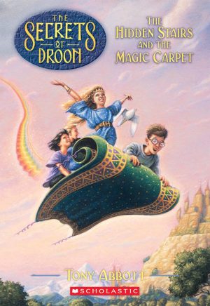 The Hidden Stairs and the Magic Carpet [Paperback] Abbott, Tony and Jessell, Tim