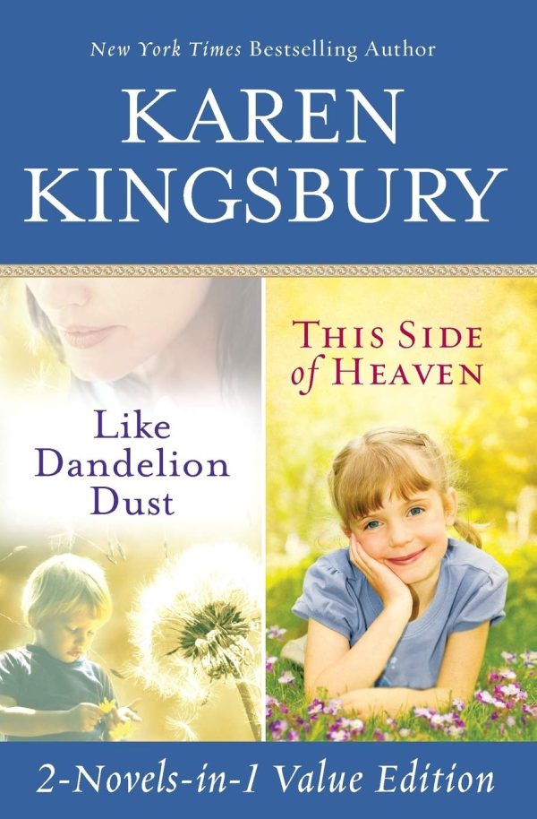 Like Dandelion Dust & This Side of Heaven Omnibus [Paperback] Kingsbury, Karen