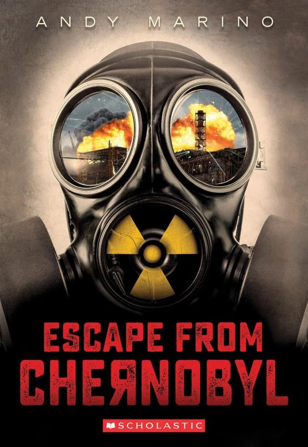 Escape From Chernobyl (Escape From #1) [Paperback] Marino, Andy
