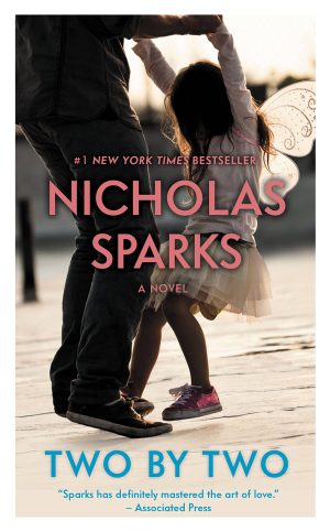 Two by Two [Mass Market Paperback] Sparks, Nicholas