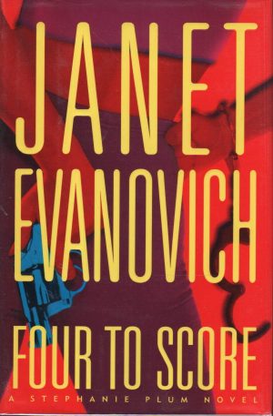 Four to Score (Stephanie Plum, No. 4) (Stephanie Plum Novels) [Paperback] Evanovich, Janet