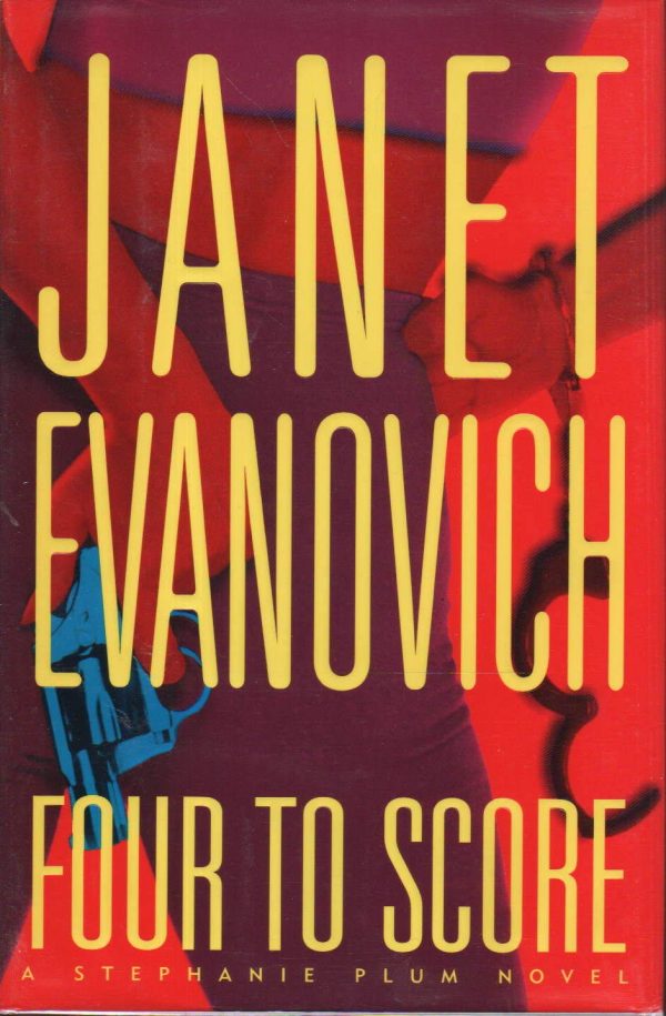 Four to Score (Stephanie Plum, No. 4) (Stephanie Plum Novels) [Paperback] Evanovich, Janet