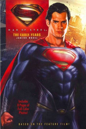 Man of Steel: The Early Years: Junior Novel Whitman, Frank