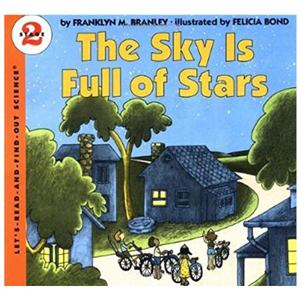 The Sky Is Full of Stars (Let's-Read-and-Find-Out Science 2) [Paperback] Branley, Dr. Franklyn M. and Bond, Felicia