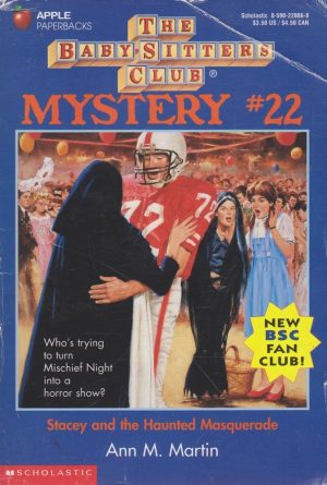 Stacey and the Haunted Masquerade (Baby-sitters Club Mystery) Martin, Ann M.