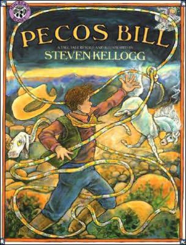 Pecos Bill [Paperback] Kellogg, Steven and Robb, Laura