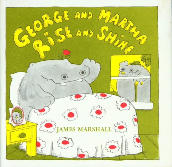 George and Martha Rise and Shine [Paperback] Marshall, James