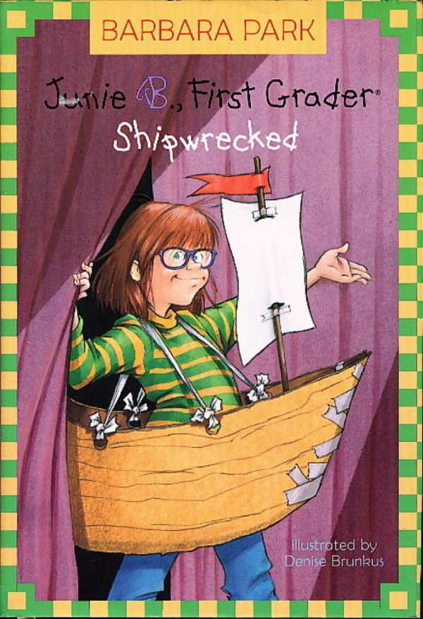 Shipwrecked (Junie B., First Grader) Park, Barbara and Brunkus, Denise