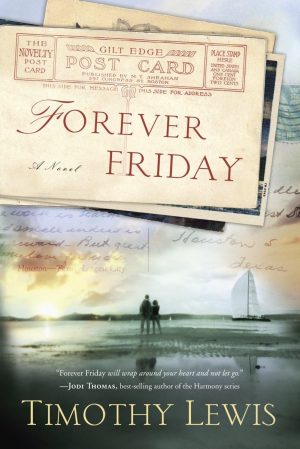 Forever Friday: A Novel Lewis, Timothy
