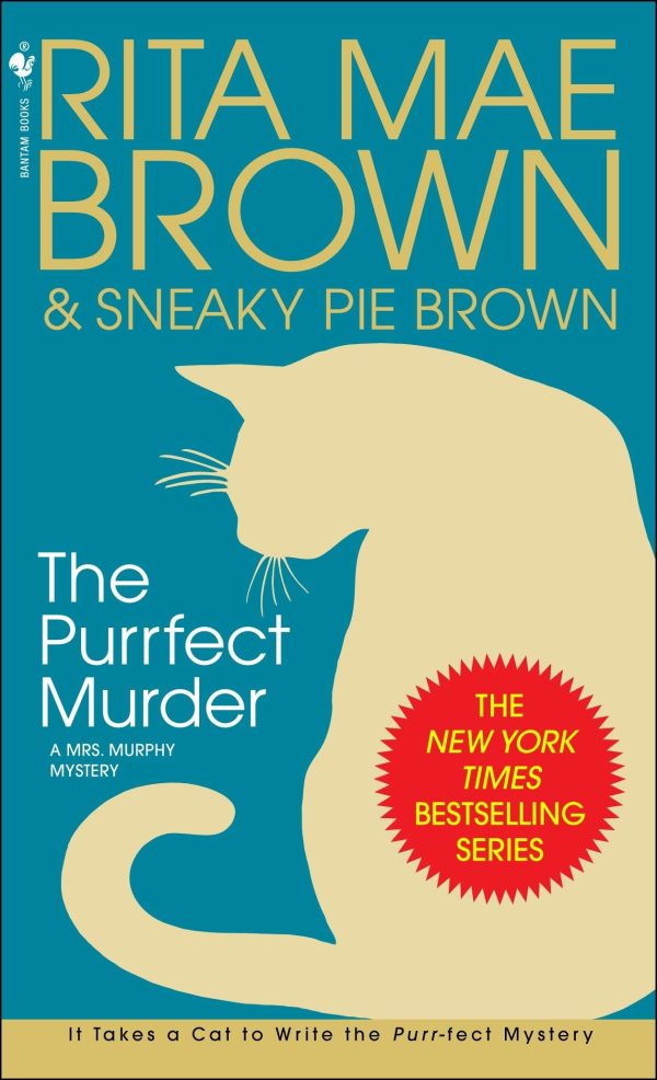 The Purrfect Murder: A Mrs. Murphy Mystery [Mass Market Paperback] Brown, Rita Mae