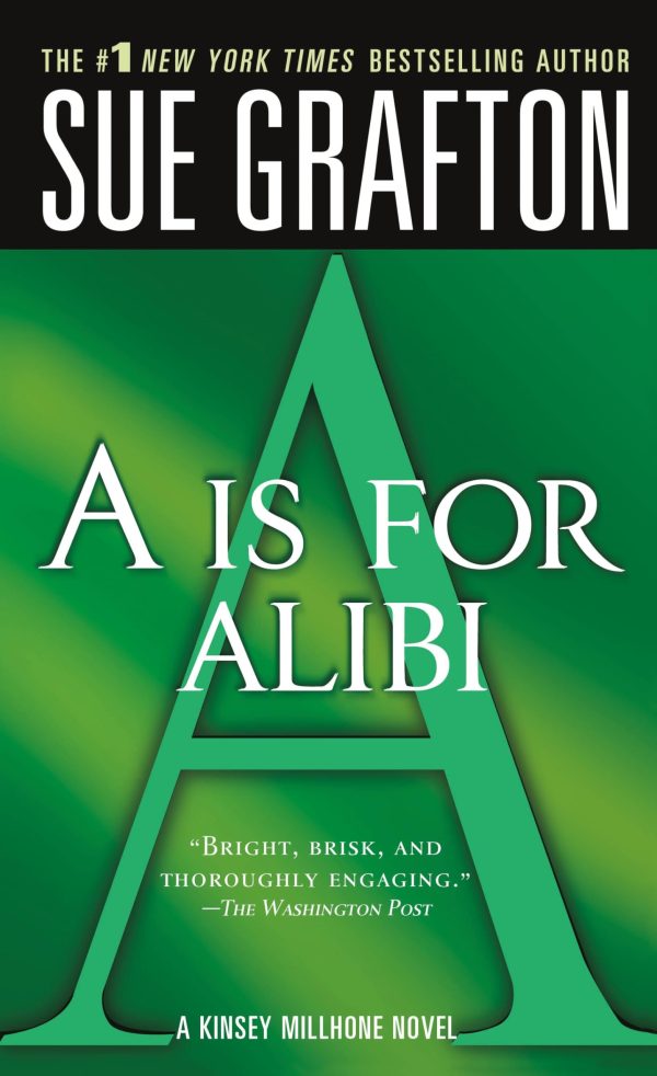 A is for Alibi (The Kinsey Millhone Alphabet Mysteries, No 1) [Paperback] Grafton, Sue