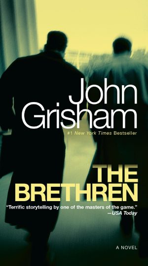 The Brethren: A Novel [Mass Market Paperback] Grisham, John