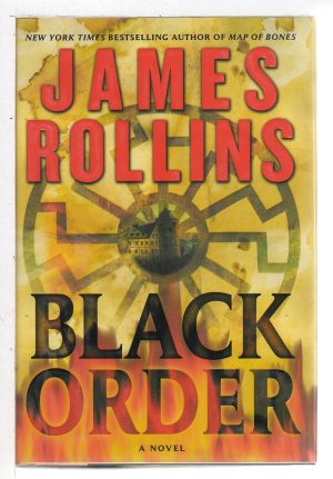 Black Order: A Sigma Force Novel Rollins, James
