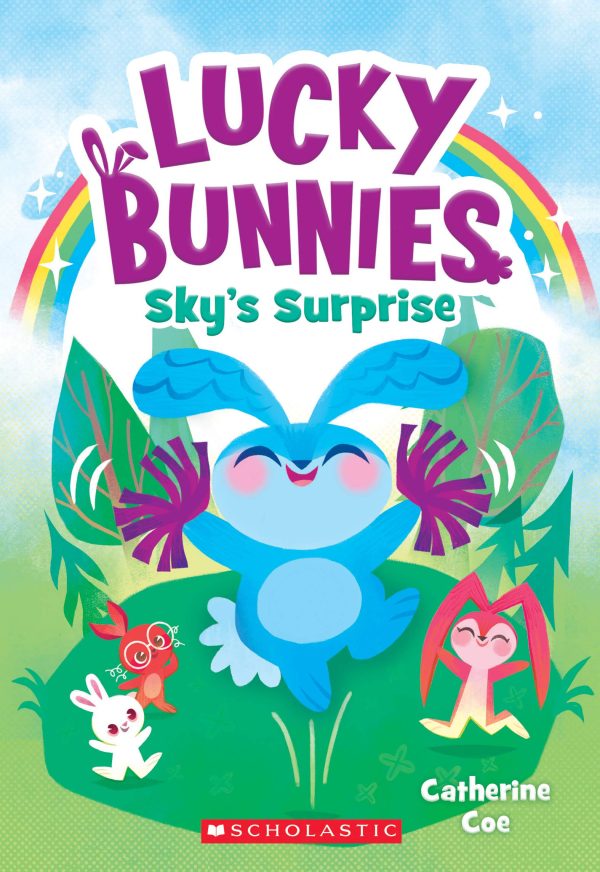 Sky's Surprise (Lucky Bunnies #1) (1) Coe, Catherine and Boyd, Chie