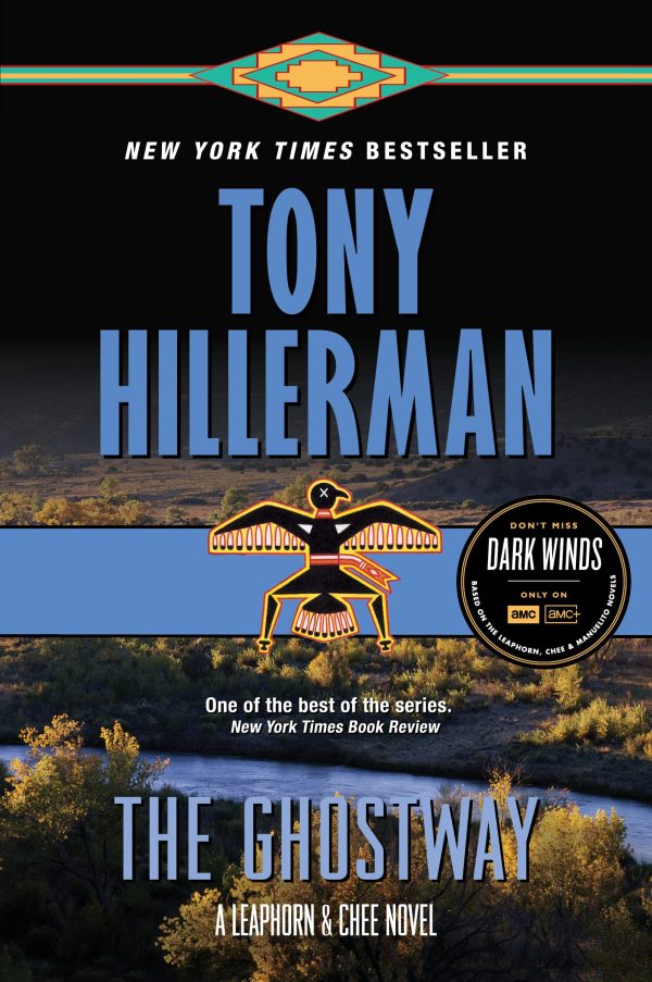 The Ghostway: A Leaphorn and Chee Novel (A Leaphorn and Chee Novel, 6) [Paperback] Hillerman, Tony