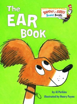 The Ear Book (Bright & Early Board Books) [Board book] Perkins, Al and Payne, Henry