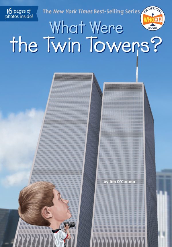What Were the Twin Towers? (What Was?) [Paperback] O'Connor, Jim; Who HQ and Hammond, Ted