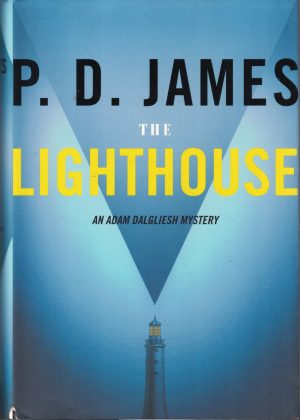 The Lighthouse, No. 13 (Adam Dalgliesh mysteries) [Hardcover] P. D. James