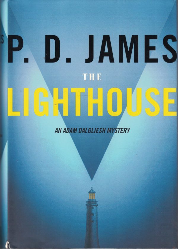 The Lighthouse, No. 13 (Adam Dalgliesh mysteries) [Hardcover] P. D. James