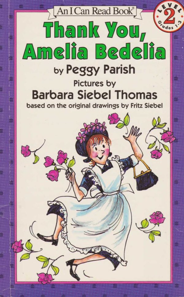 Thank You, Amelia Bedelia (I Can Read Book Level 2) [Paperback] Parish, Peggy and Thomas, Barbara Siebel