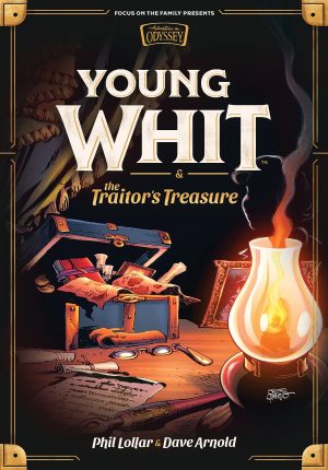Young Whit and the Traitor's Treasure [Hardcover] Lollar, Phil and Arnold, Dave