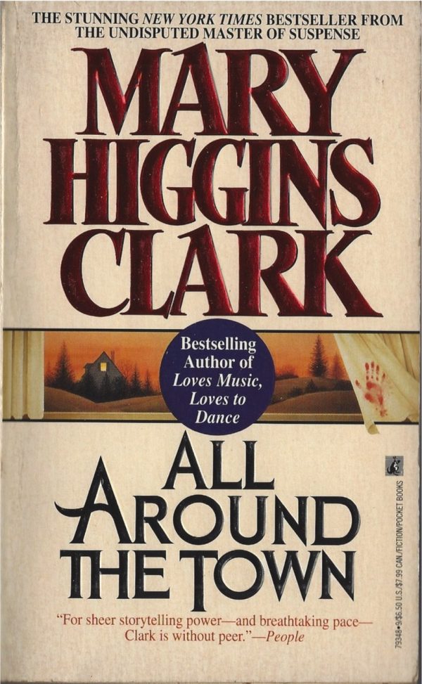 All Around the Town [Mass Market Paperback] Mary Higgins Clark