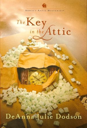 The Key in the Attic (Annie's Attic Mysteries) Dodson, DeAnna Julie
