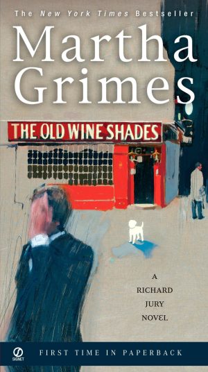 The Old Wine Shades (Richard Jury Mystery) [Hardcover Grimes, Martha