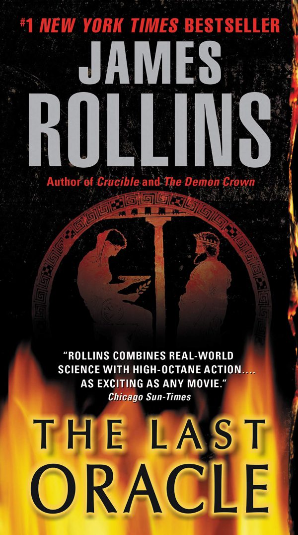 Last Oracle: A Sigma Force Novel (Sigma Force, 5) [Mass Market Paperback] Rollins, James