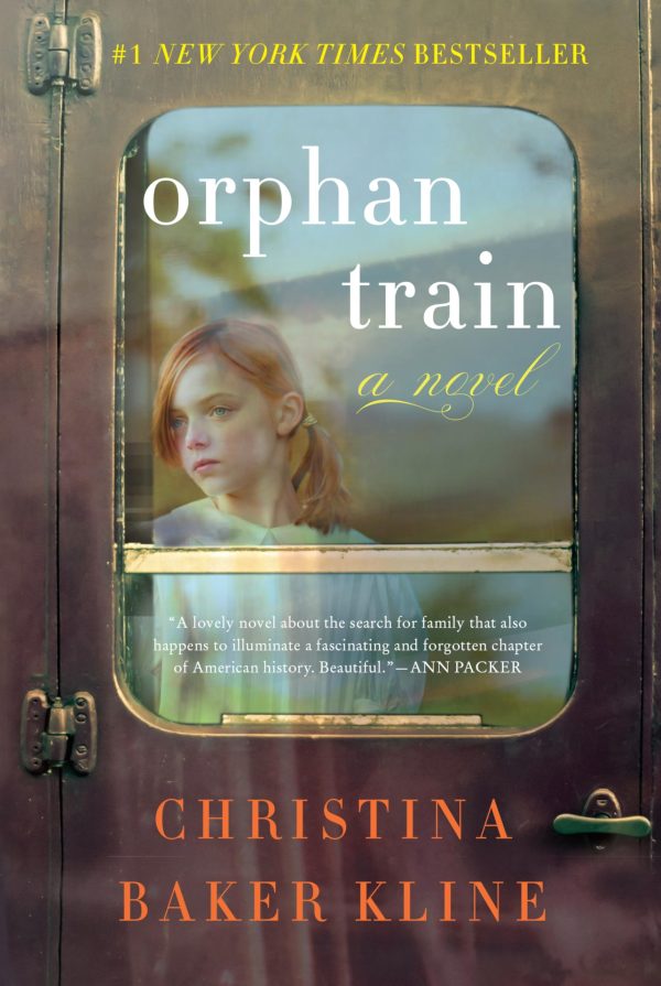Orphan Train: A Heartfelt Historical Novel Spanning Generations and Friendship [Paperback] Kline, Christina Baker