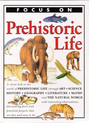 Prehistoric life (Focus on) Benton, Michael