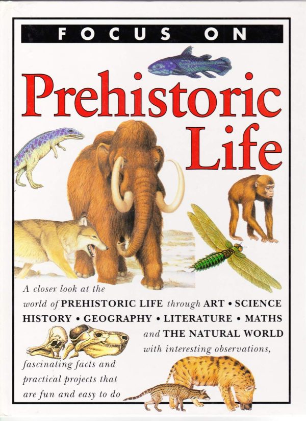 Prehistoric life (Focus on) Benton, Michael