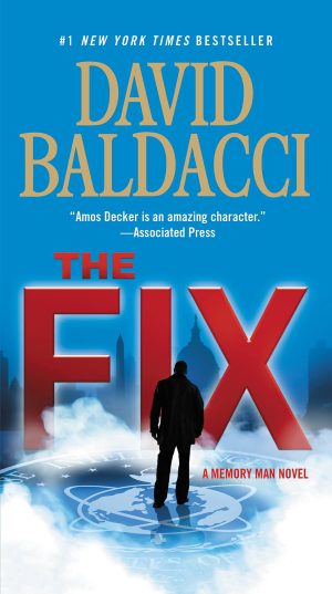 The Fix (Memory Man Series, 3) [Mass Market Paperback] Baldacci, David